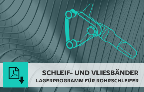 Lagerprogramm Schleif- und Vliesbänder für Rohrbandschleifer